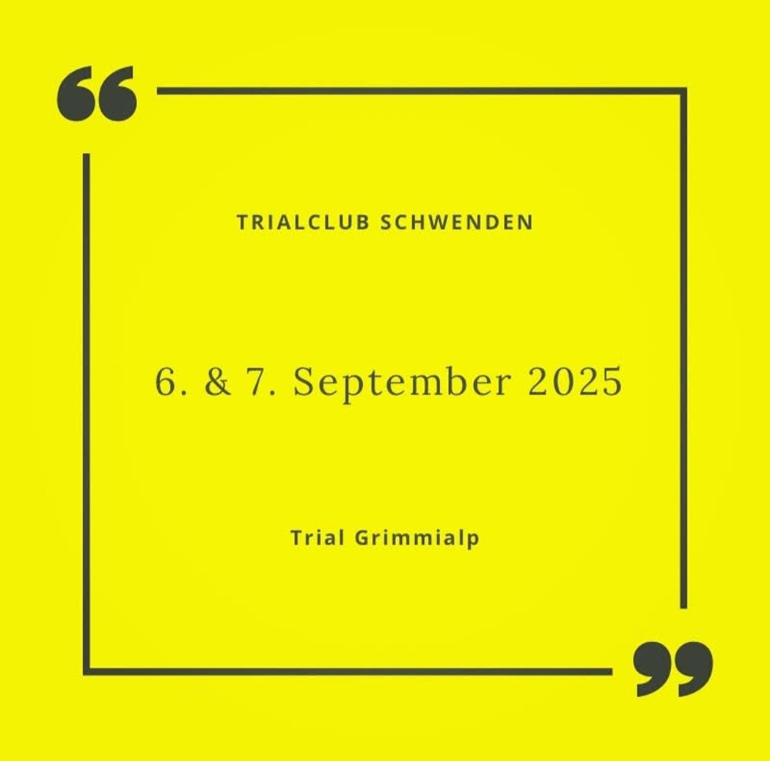 Trial Grimmialp BE    6.-7. 9. 2025 